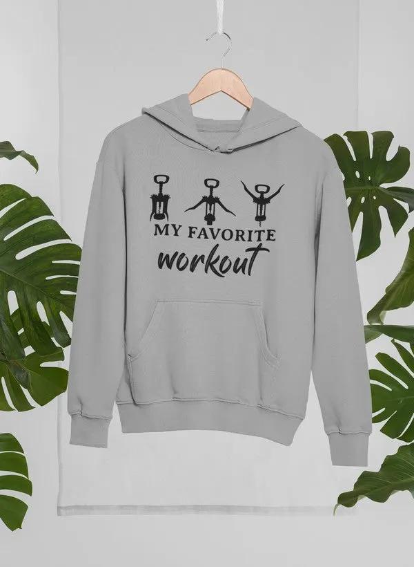 My Favorite Workout Hoodie by Merch