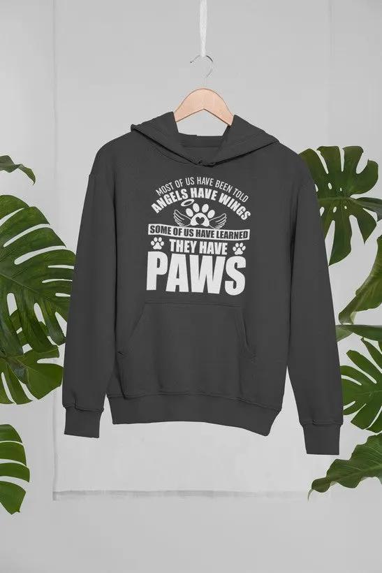 Most Of Us Have Been Told Angels Have Wings Hoodie by Merch