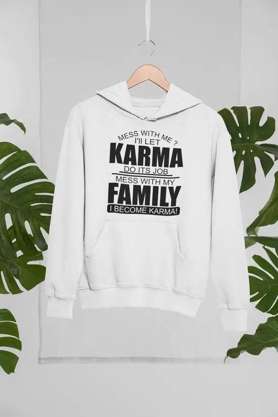 Karma Hoodie by Merch