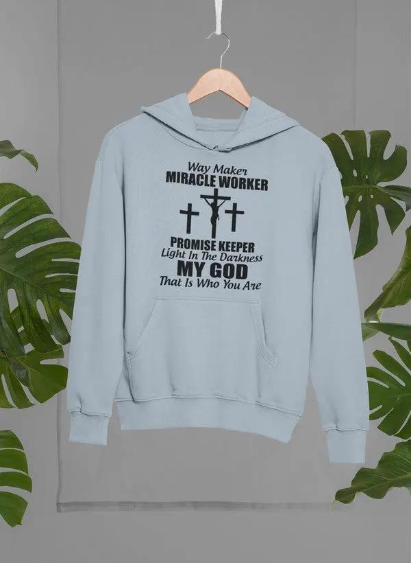 My God That Is Who You Hoodie by Merch