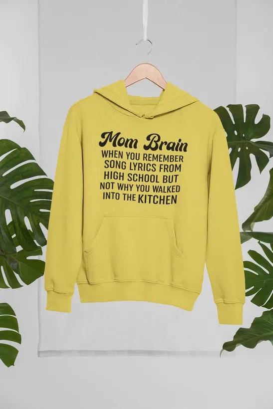 Mom Brain Hoodie by Merch