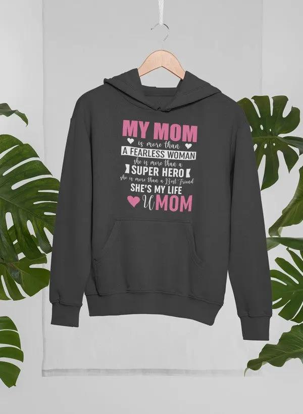 My Mom Hoodie by Merch
