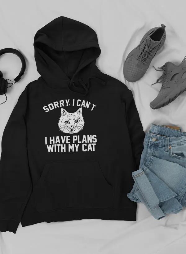 Sorry I Can't I Have Plans With My Cat Hoodie by Merch
