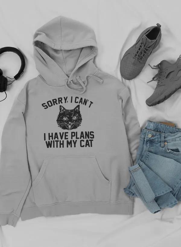 Sorry I Can't I Have Plans With My Cat Hoodie by Merch