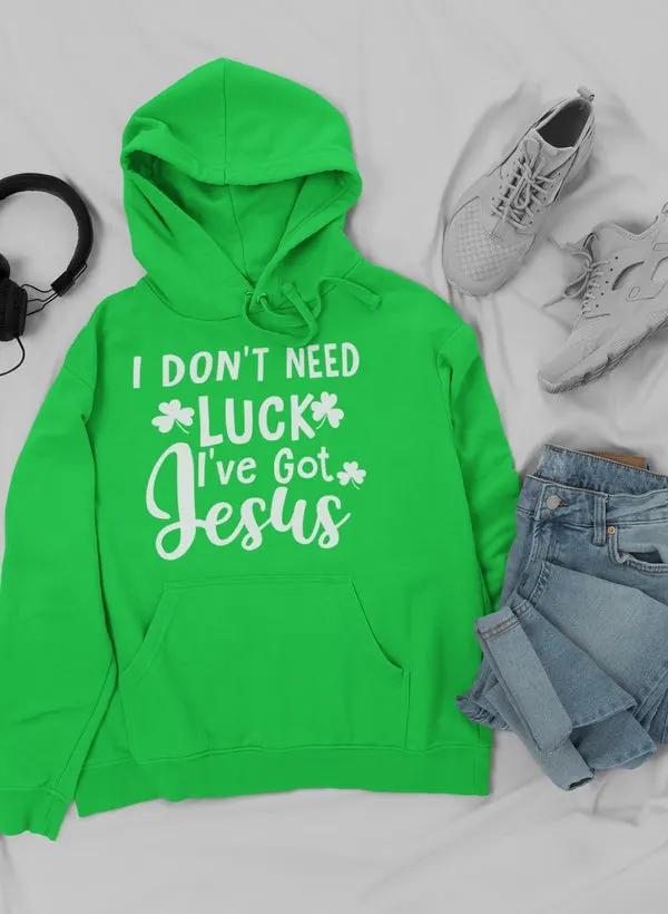 I Don't Need Luck Hoodie by Merch