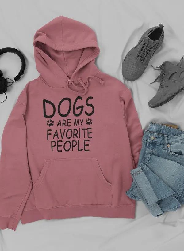 Dogs Are My Favorite People Hoodie by Merch