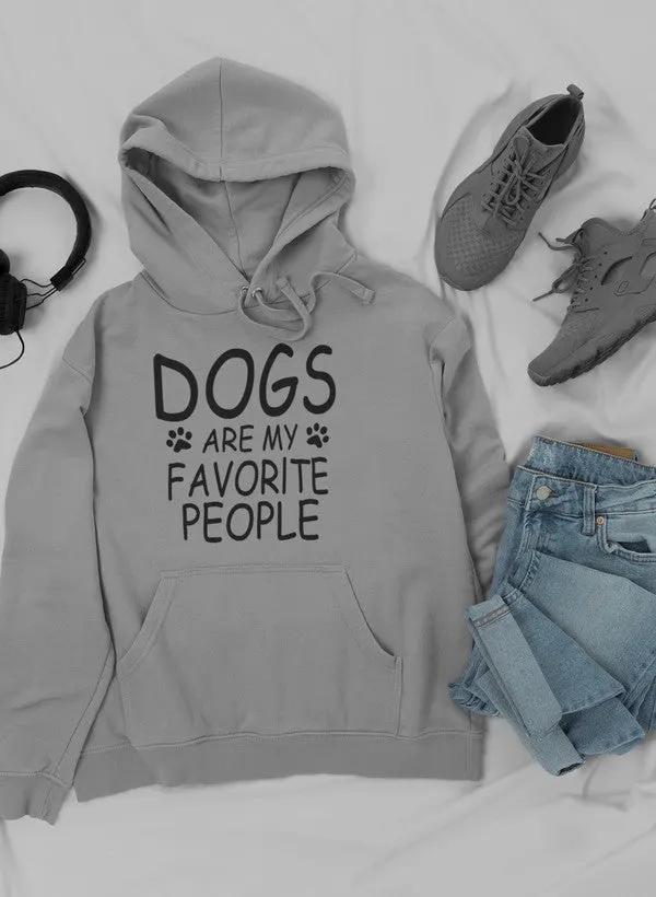 Dogs Are My Favorite People Hoodie by Merch