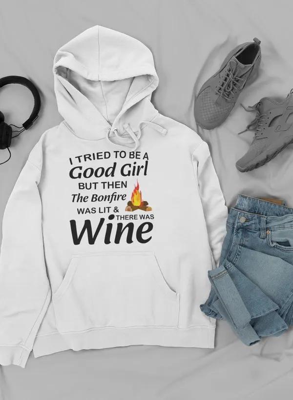 I Tried To Be A Good Girl But Hoodie by Merch