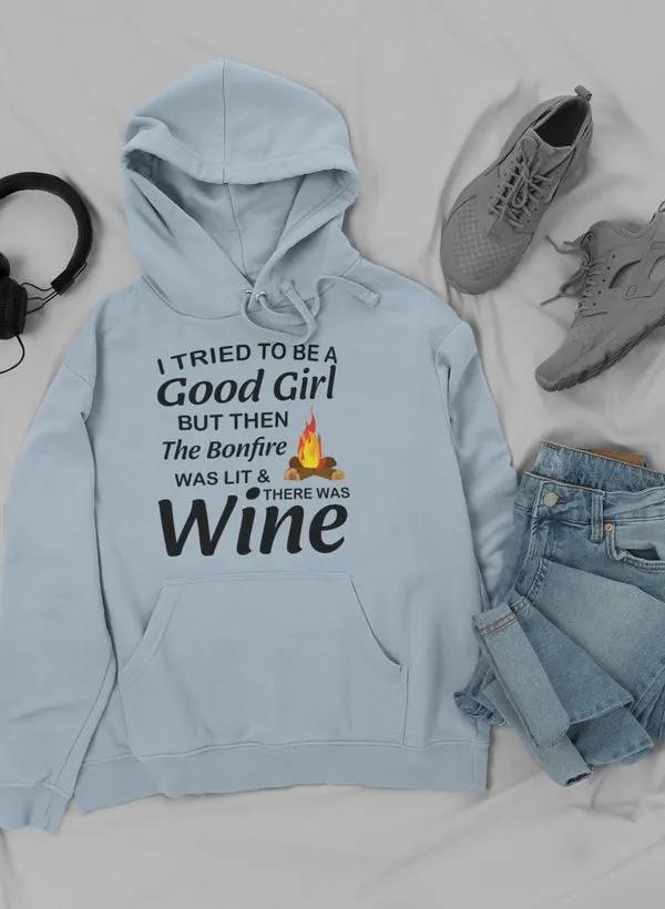 I Tried To Be A Good Girl But Hoodie by Merch