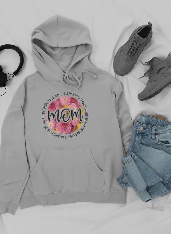 She Is Strong Proverbs Floral Mom Hoodie by Merch