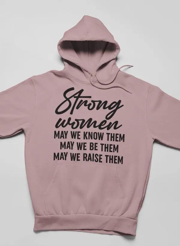 Strong Women Hoodie by Merch