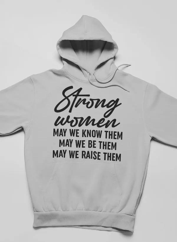 Strong Women Hoodie by Merch