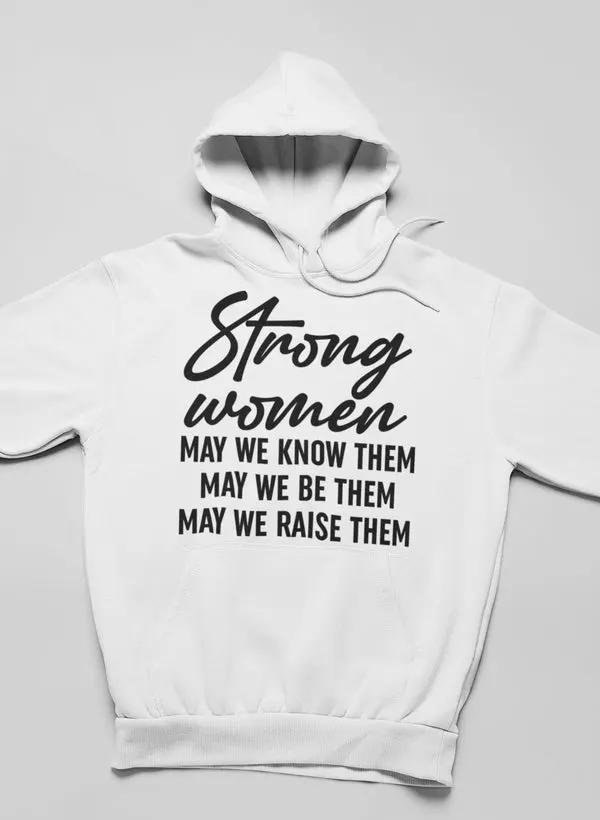 Strong Women Hoodie by Merch