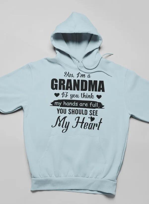 Yes, I Am A Grandma Hoodie by Merch