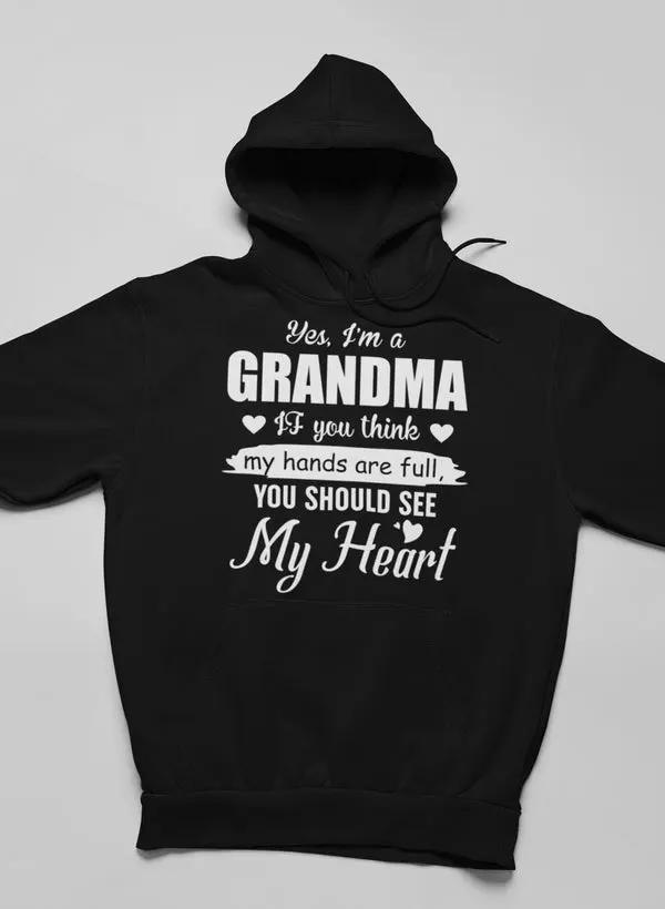 Yes, I Am A Grandma Hoodie by Merch